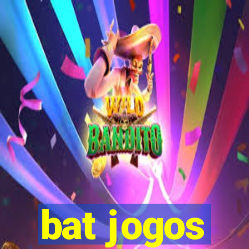 bat jogos